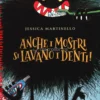Anche I Mostri si Lavano i Denti