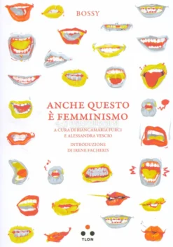 Anche Questo è Femminismo