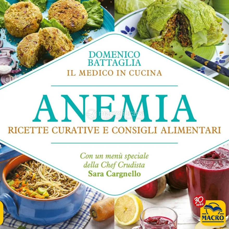 Anemia - Ricette Curative e Consigli Alimentari