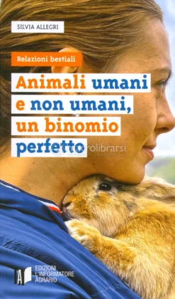 Animali Umani, e non Umani un Binomio Perfetto