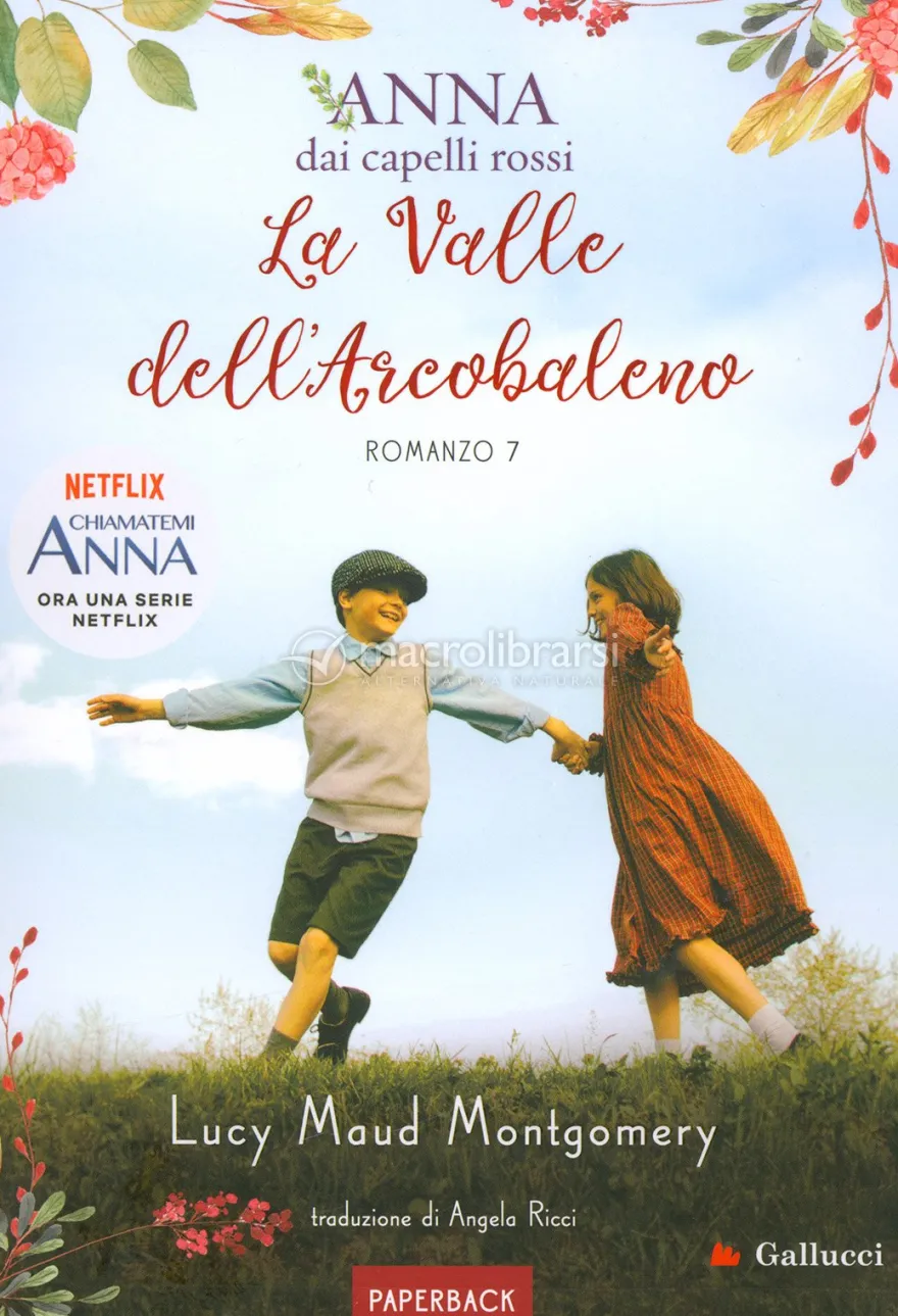 Anna dai Capelli Rossi Vol.7 - La Valle dell'Arcobaleno