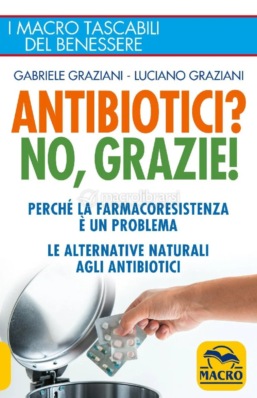Antibiotici? No, Grazie!