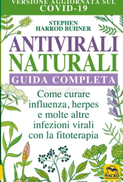 Antivirali Naturali - Versione Aggiornata Covid 19