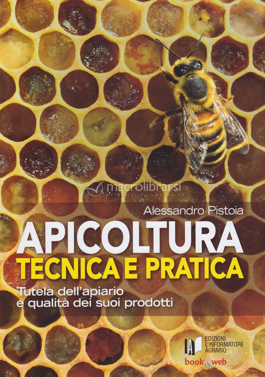 Apicoltura Tecnica e Pratica