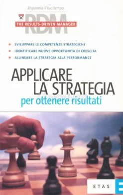 Applicare la Strategia per Ottenere Risultati