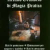 Arcano Grimorio di Magia Pratica