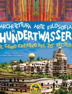 Architettura Arte Filosofia di Hundertwasser
