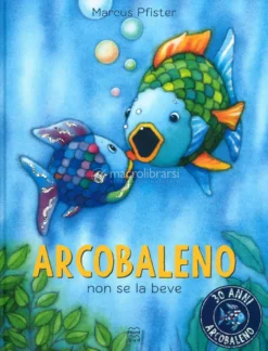 Arcobaleno Non Se la Beve