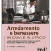 Arredamento e Benessere in Casa e in Ufficio