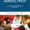 Arrivo, Prof!