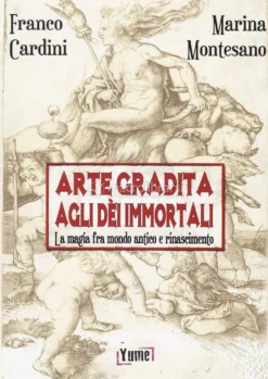 Arte Gradita agli Dei Immortali