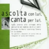 Ascolta con Lui, Canta per Lui + CD audio