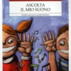 Ascolta il mio Suono
