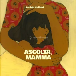 Ascolta, Mamma