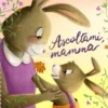 Ascoltami, Mamma