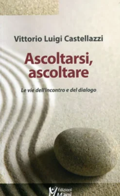 Ascoltarsi, Ascoltare
