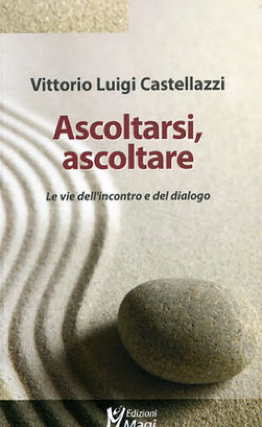 Ascoltarsi, Ascoltare