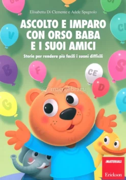 Ascolto e Imparo con Orso Baba e i Suoi Amici