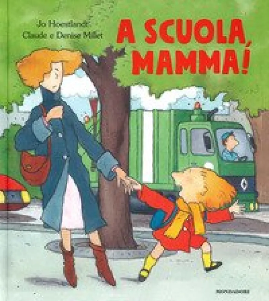 A Scuola, Mamma! Ediz. A Colori