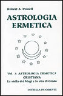 Astrologia Ermetica Vol. 3