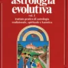 Astrologia Evolutiva Vol. 1