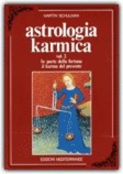 Astrologia Karmica Vol. 2