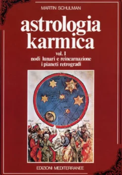 Astrologia Karmica - Vol. 1
