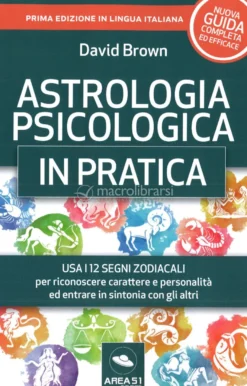 Astrologia Psicologica in Pratica