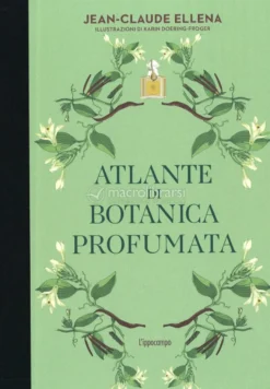 Atlante di Botanica Profumata
