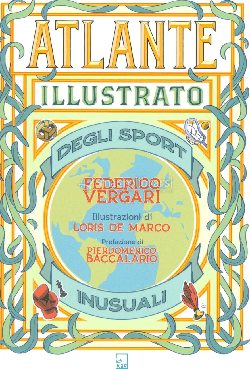 Atlante Illustrato degli Sport Inusuali