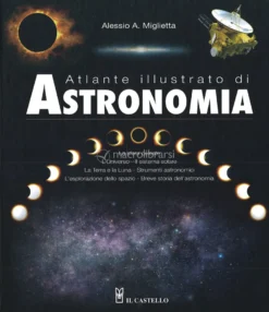Atlante Illustrato di Astronomia