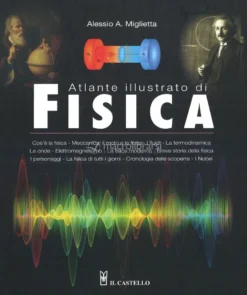 Atlante Illustrato di Fisica