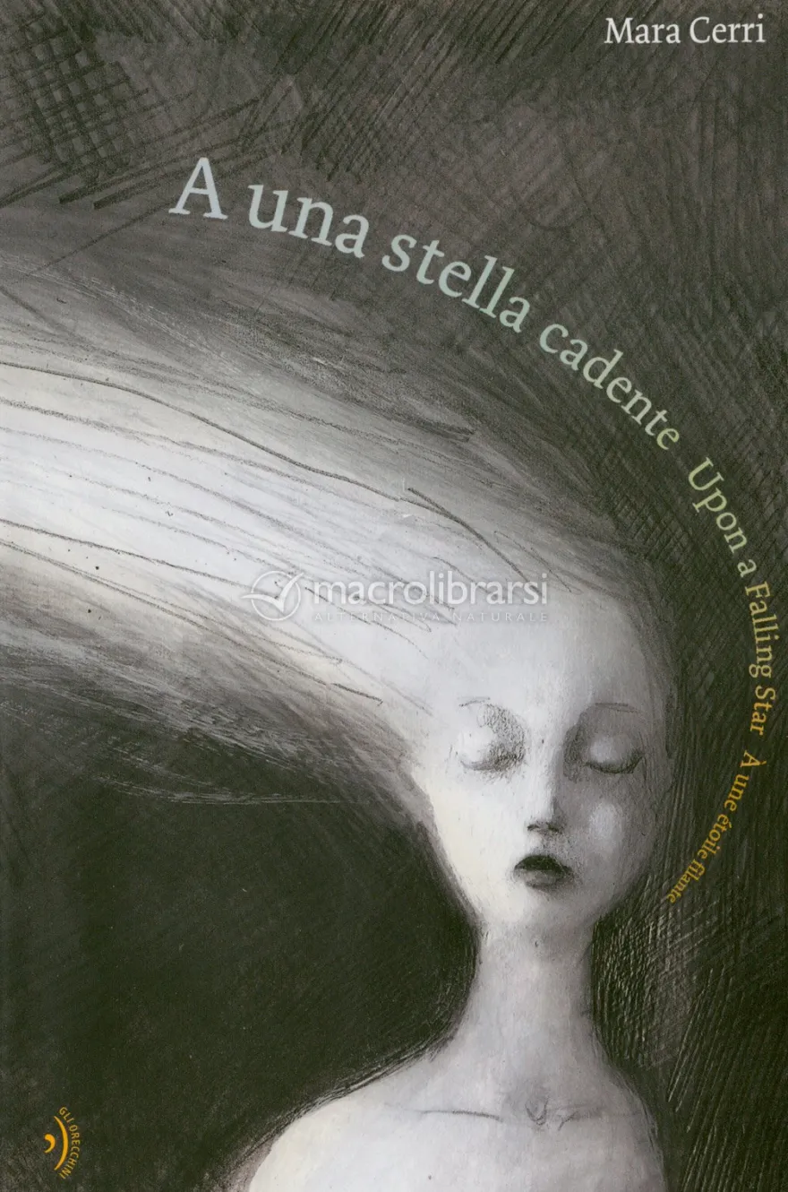 A una Stella Cadente - Upon a Falling Star- A une Étoile Filante