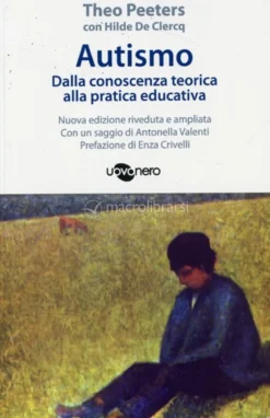 Autismo - Dalla Conoscenza Teorica alla Pratica Educativa
