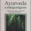 Ayurveda e Autoguarigione