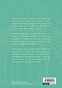 Ayurveda - Il Massaggio Ayurvedico e i Trattamenti di PurvaKarma: Una Via di Karma Yoga