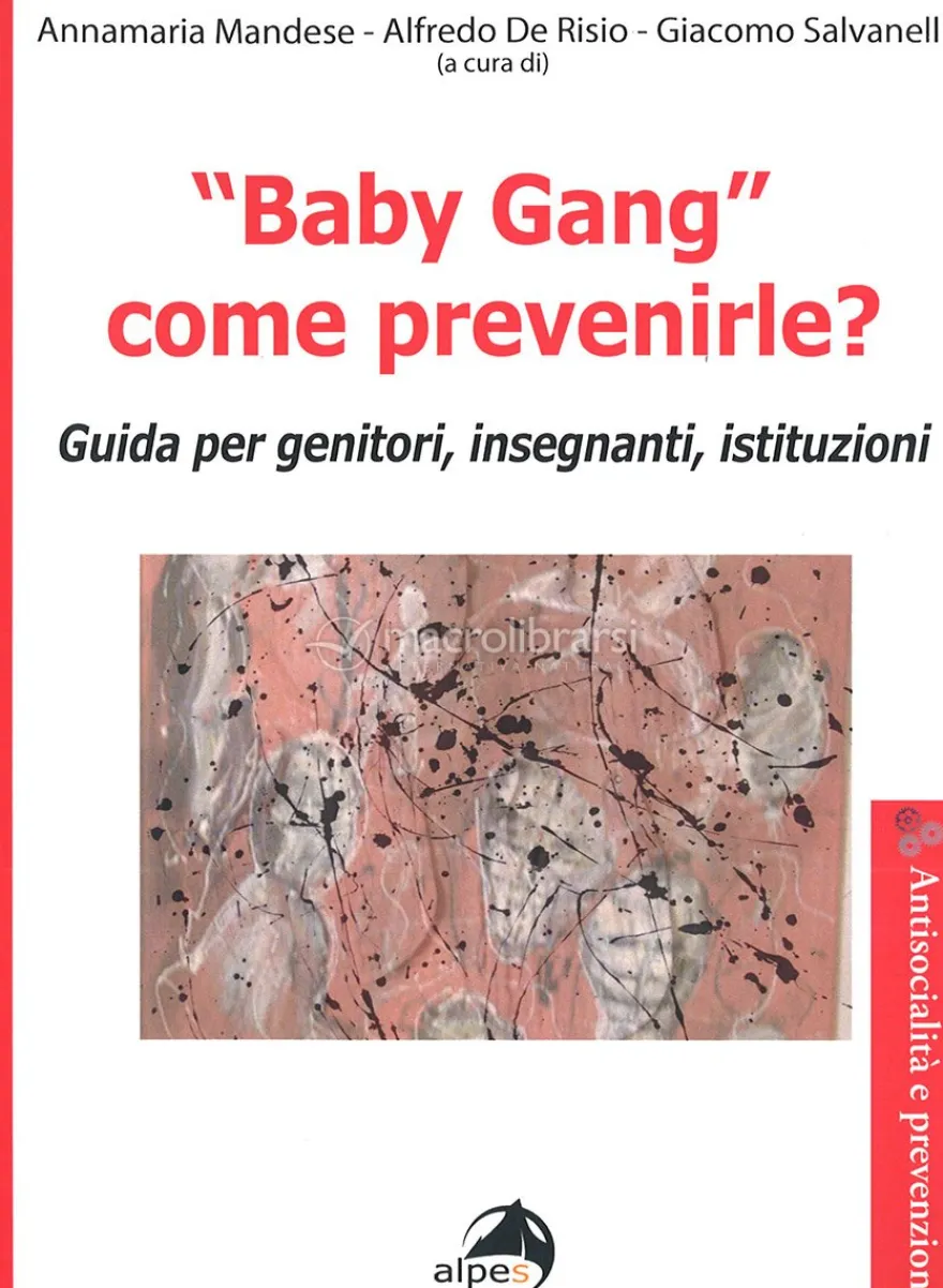 "Baby Gang" - Come Prevenirle?