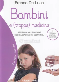 Bambini e (troppe) Medicine