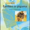 Bambini in Pigiama