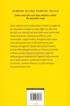 Bambino Sicuro, Bambino Felice