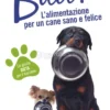 Bau! - L'Alimentazione per un Cane Sano e Felice