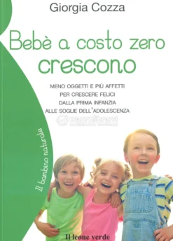 Bebè a Costo Zero Crescono