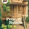Be in a Treehouse