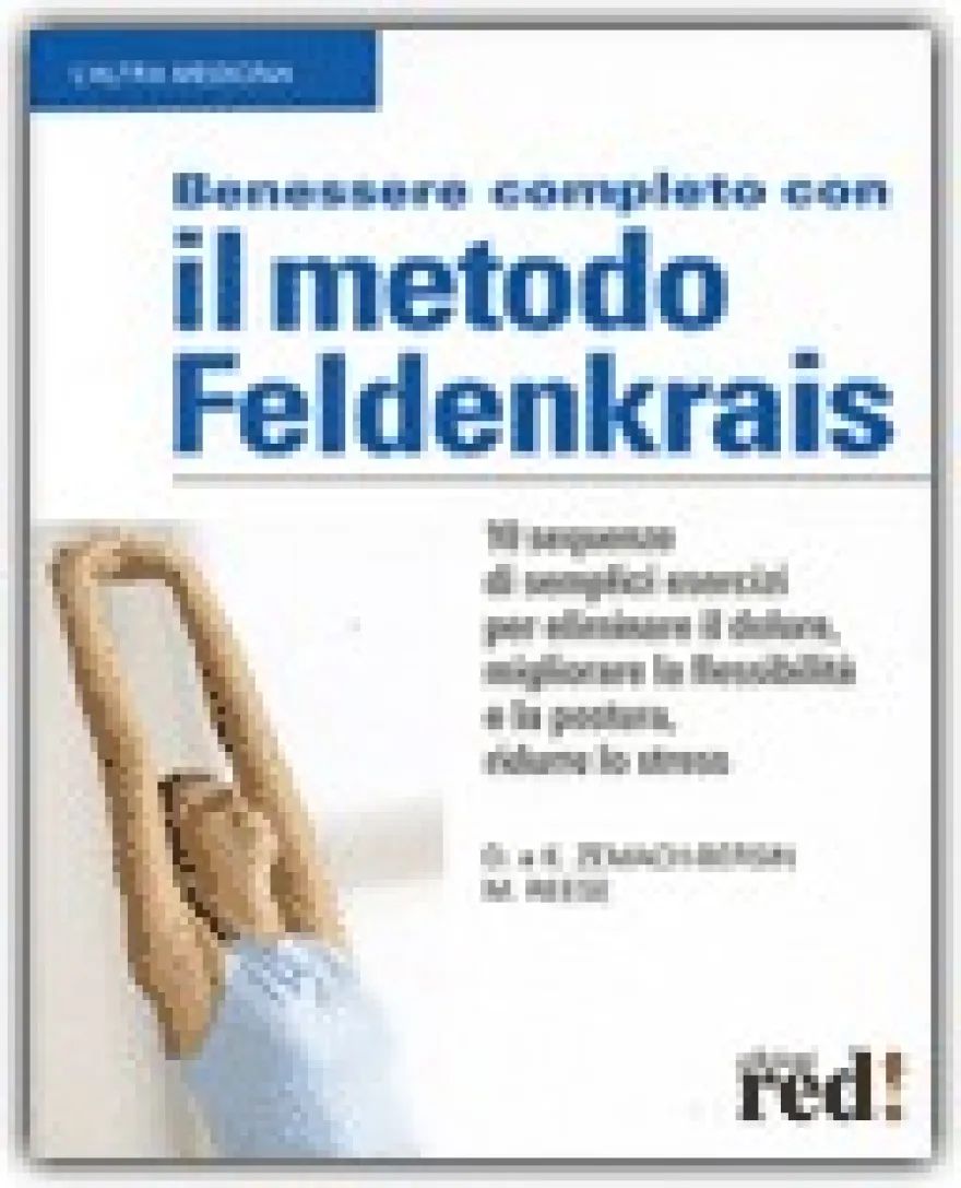 Benessere Completo con il Metodo Feldenkrais