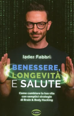 Benessere, Longevità e Salute