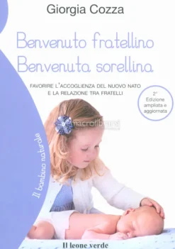 Benvenuto Fratellino Benvenuta Sorellina