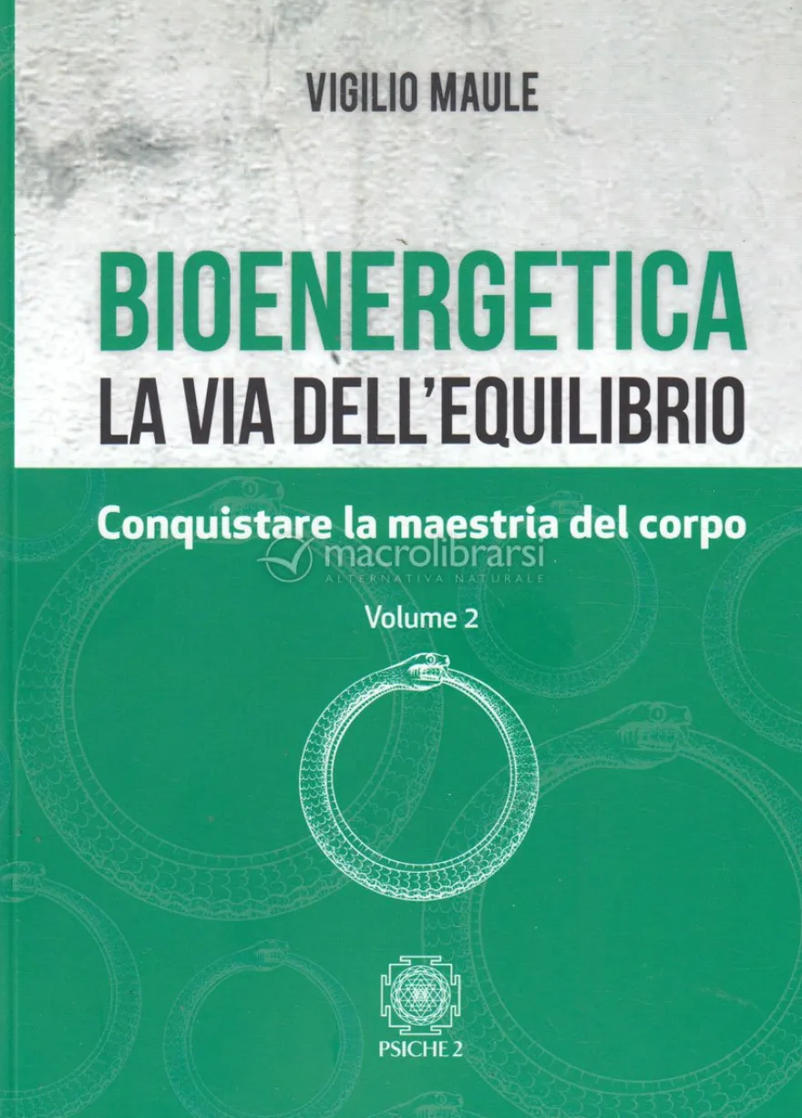 Bioenergetica - La Via dell'Equilibrio - Vol. 2