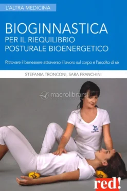 Bioginnastica per il riequilibrio posturale bioenergetico