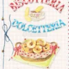 Biscotteria e Dolcetteria