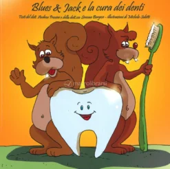 Blues & Jack e la Cura dei Denti